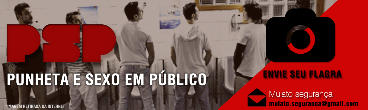 Punheta e Sexo em Público