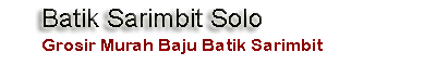 Batik Sarimbit Solo