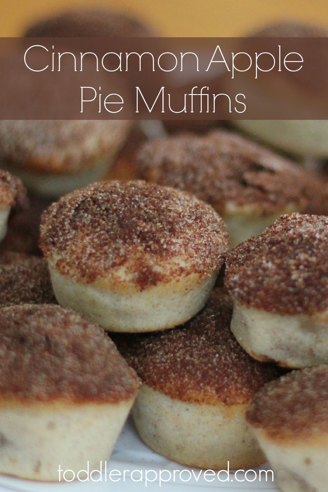 Toddler Approved! Cinnamon Apple Pie Muffins