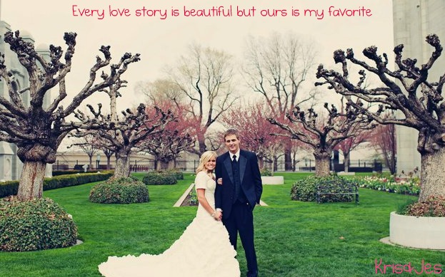 Every love story is beautiful, but ours is my favorite