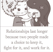 Relationship last longer because two people fight for it (relationship last longer)