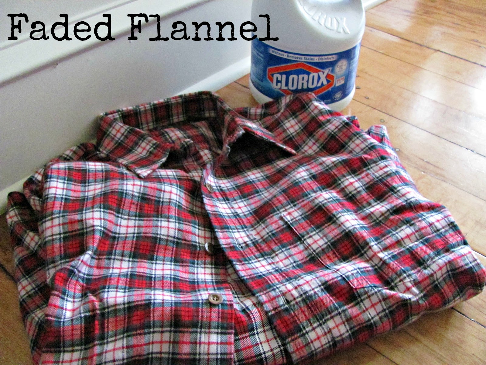 Prim and Propah Faded Flannel, a DIY