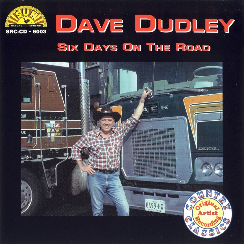 2 or 3 lines (and so much more) Dave Dudley "Six Days on the Road