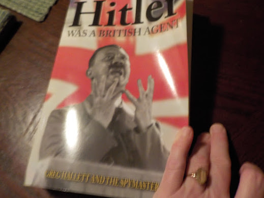 Hitler Was A British Agent by Greg Hallett and the Spymaster