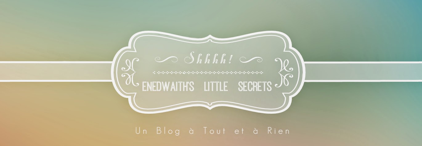 Enedwaith's Little Secrets