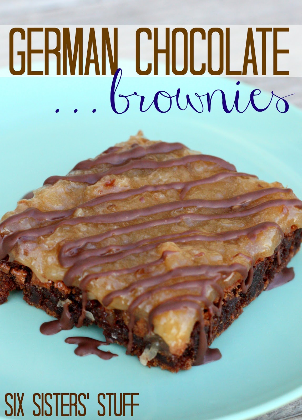 German Chocolate Brownies Six Sisters' Stuff