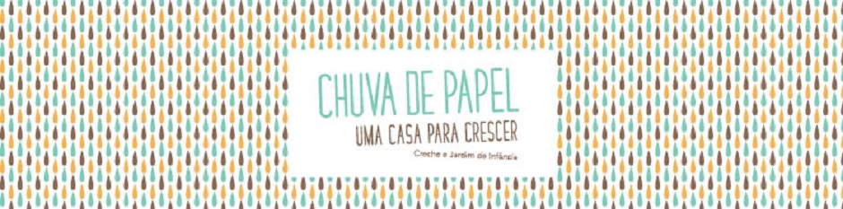 Chuva de Papel - Creche e Jardim de Infância