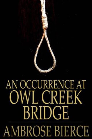 Occurrence owl creek bridge literary analysis