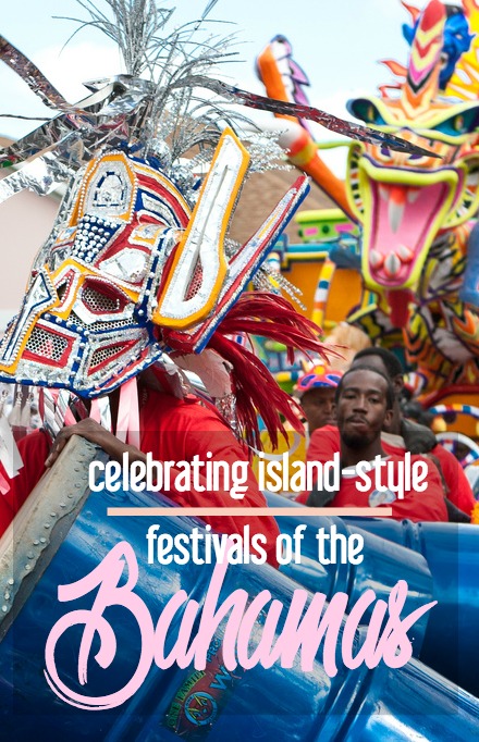 Celebrating Island-style: Festivals of the Bahamas - Cosmos Mariners