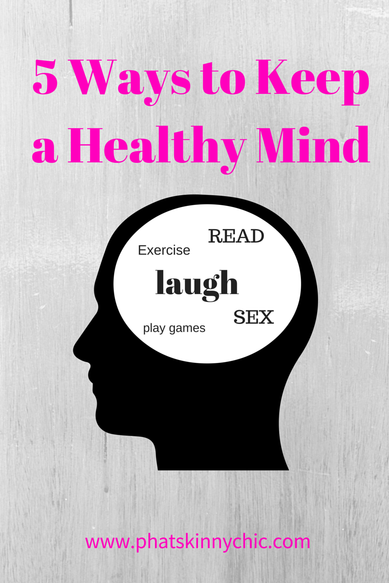 5 Ways to Keep a Healthy Mind
