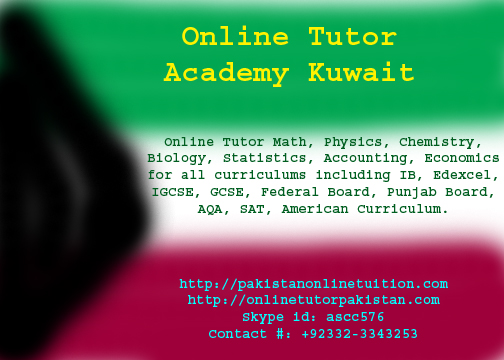 Online Tutor Kuwait Saudi Arabia Pakistan