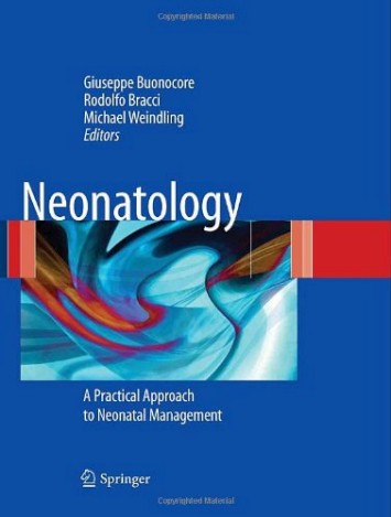 Neonatology: A Practical Approach to Neonatal Diseases 