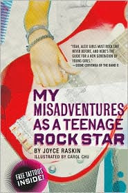 Review: My Misadventures as a Teenage Rock Star by Joyce Raskin.