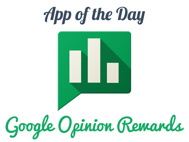  : Google Opinion Rewards, Earn Play Store Money by Answering Surveys