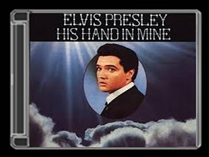 ELVIS PRESLEY - HIS HAND IN MINE