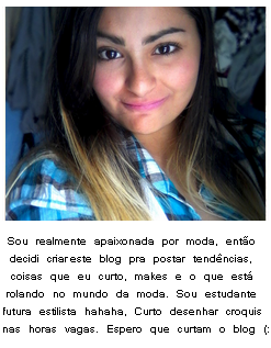 Escritora: Paloma de Oliveira, 16 anos, mais sobre mim: