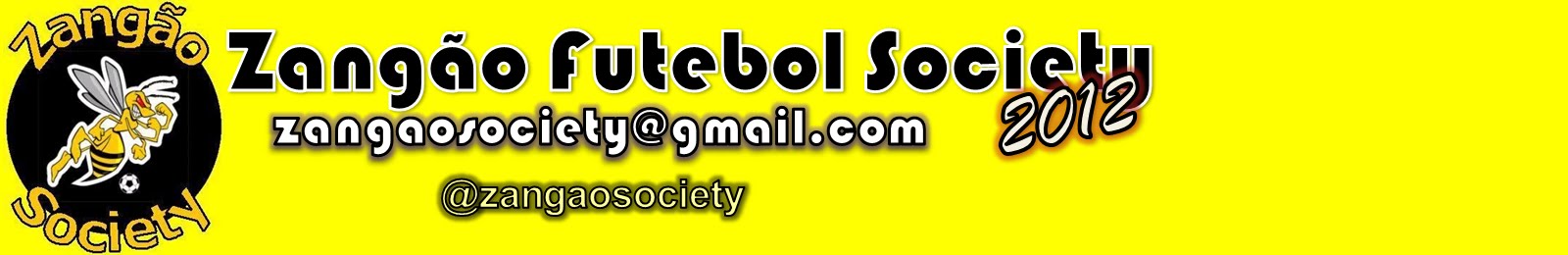 Zangão Futebol Society - @zangaosociety - zangaosociety@gmail.com