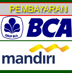 SILAHKAN MELAKUKAN PEMBAYARAN MENGGUNAKAN BCA DAN MANDIRI