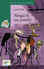 Ningú és un zombi