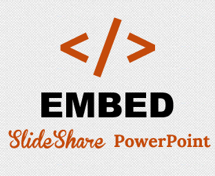 how to embed slideshare powerpoint presentation in blogger my
