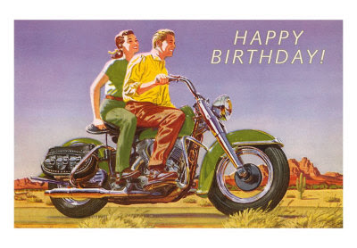http://1.bp.blogspot.com/-GLOZCxmO3Xc/TWvPby8UuPI/AAAAAAAAA_k/_7L63S014iE/s400/HB-00113-C%257EHappy-Birthday-Couple-on-Motorcycle-Posters.jpg