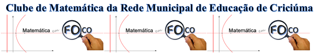 Clube de Matemática da Rede Municipal de Educação de Criciúma