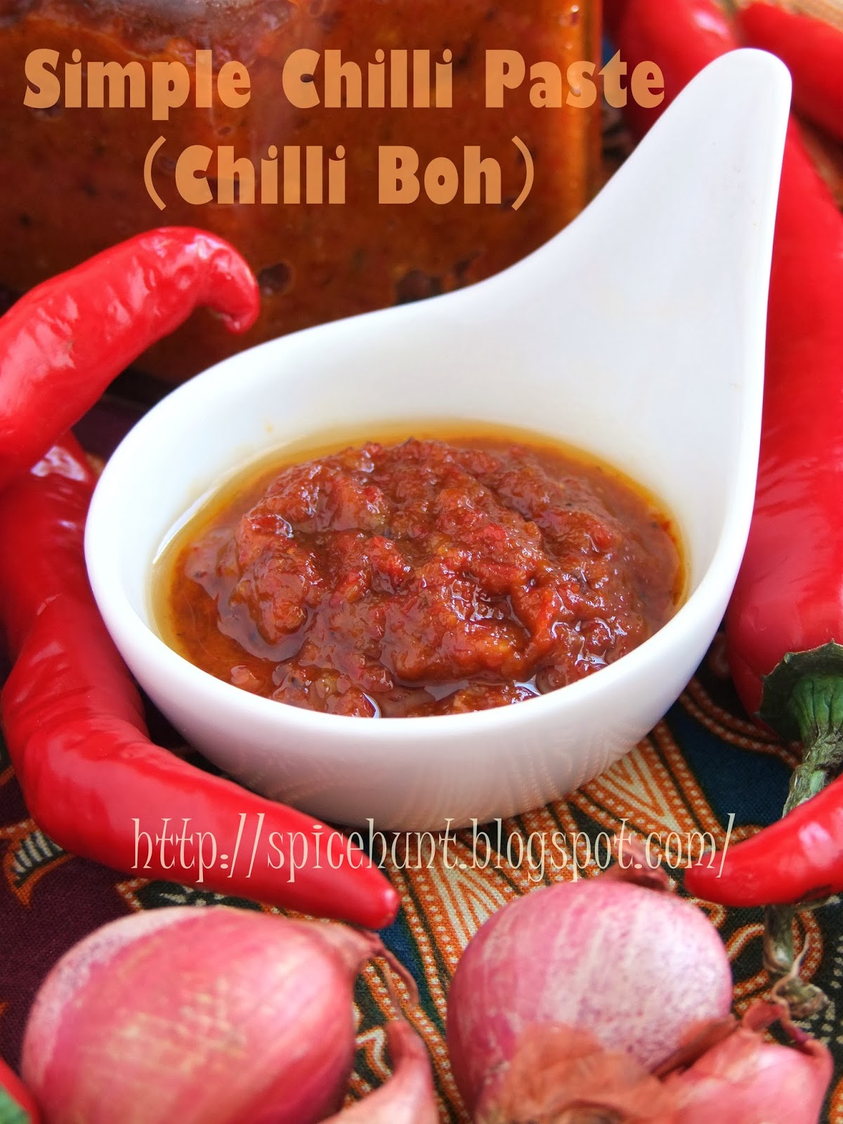 A taste of memories Echo's Kitchen Simple Chilli Paste (Chilli Boh)