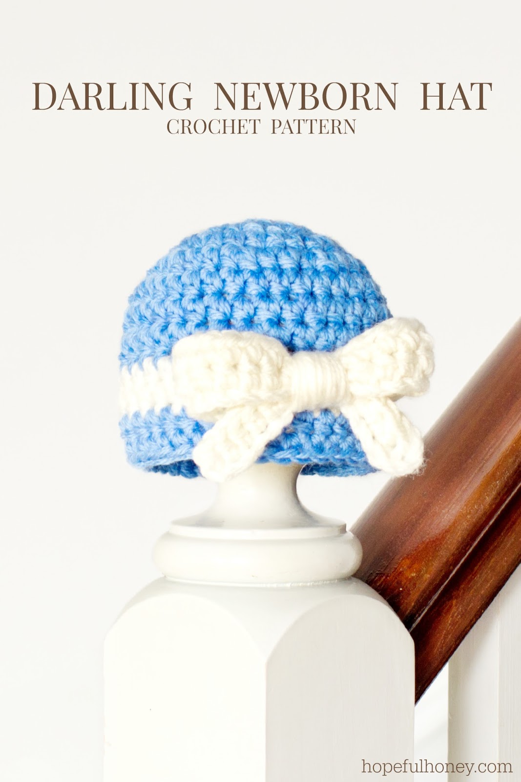 Hopeful Honey Craft, Crochet, Create: Darling Newborn ...
