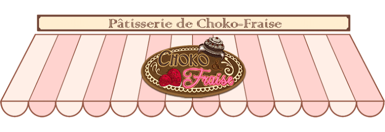 La Pâtisserie de Choko-Fraise