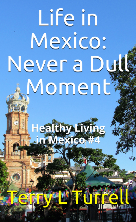 Healthy Living in Mexico #4