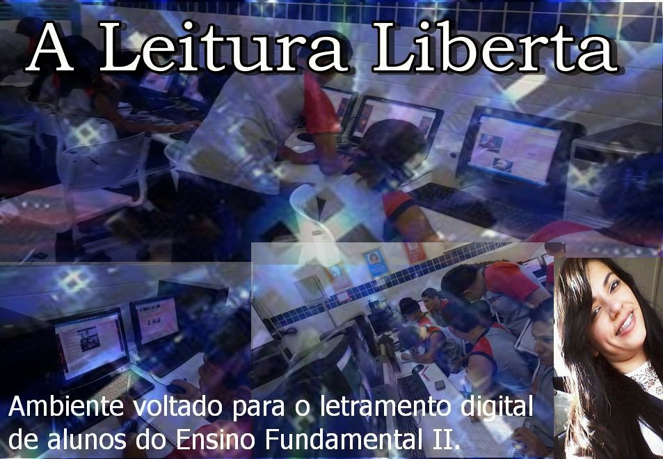 A LEITURA LIBERTA