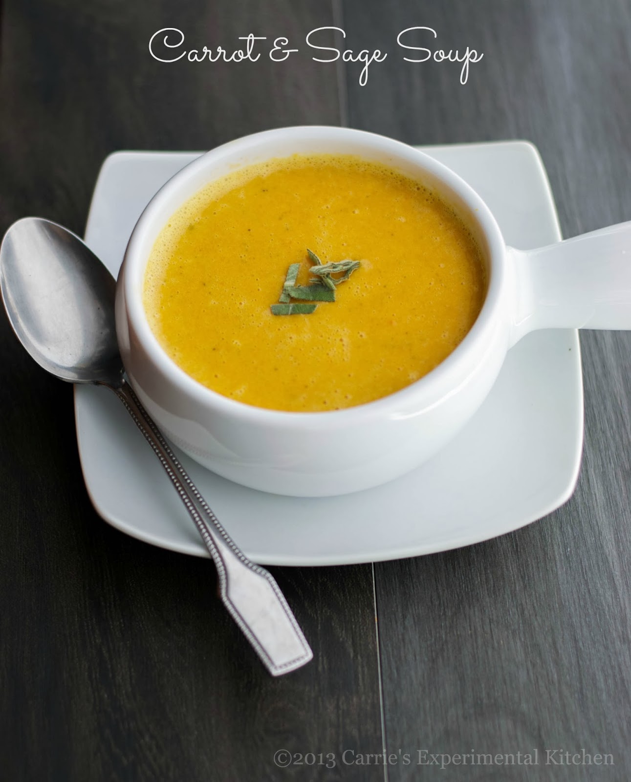 Carrie's Experimental Kitchen Carrot & Sage Soup