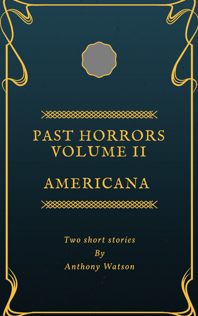 Past Horrors: Volume 2