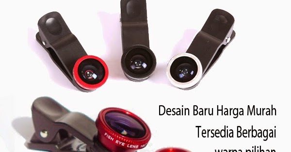 maksimalkan kamera handphone dengan lensa tambahan maksimalkan kamera handphone dengan lensa tambahan