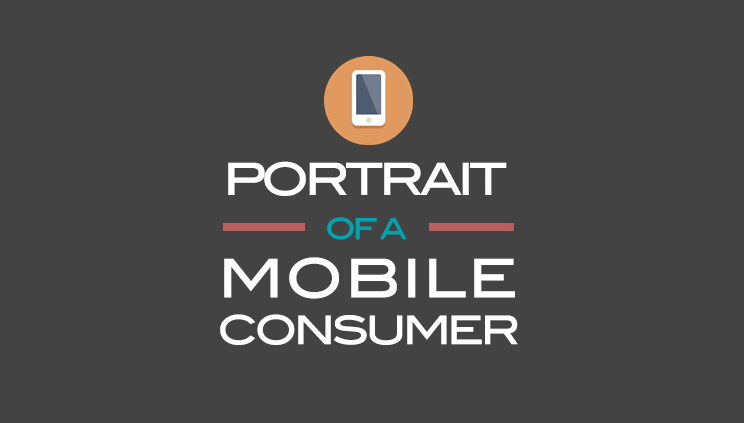 Portrait of Mobile Consumer - Infographic mobile marketing