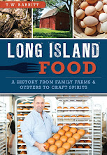 T.W. Barritt announces the publication of "Long Island Food" from History Press: