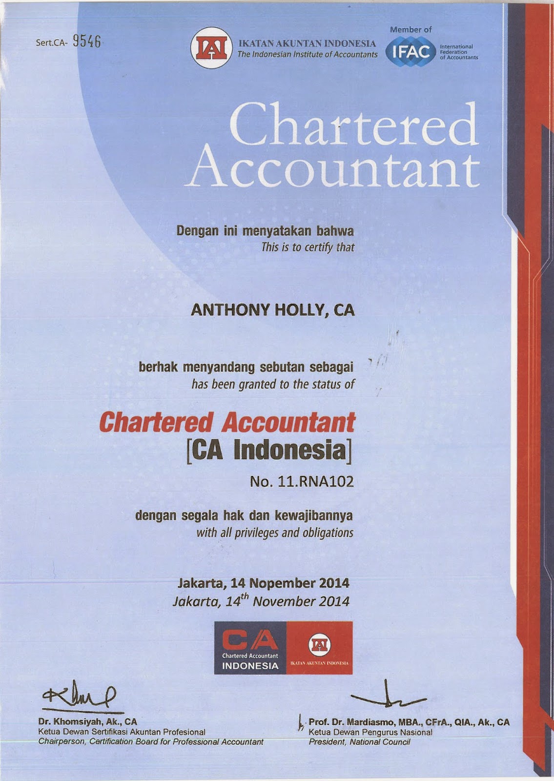 Chartered Accountant THE INSTITUTE OF INDONESIA CHARTERED ACCOUNTANTS