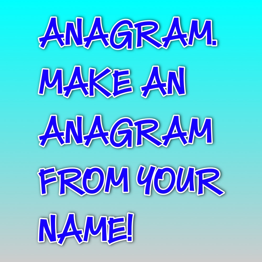 Anagram Minor Letters Anagram Minor Letters