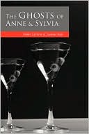 The Ghosts of Anne and Sylvia