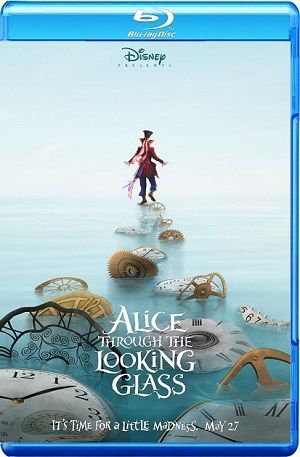 Alice Through The Looking Glass 2016 BRRip BluRay 720p 1080p