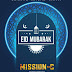 MISSION- C's Eid Mubarak .