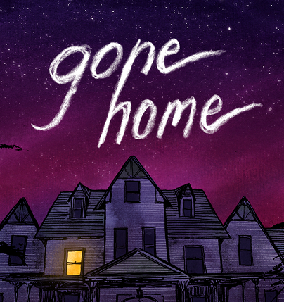 Gone Home Gone Home
