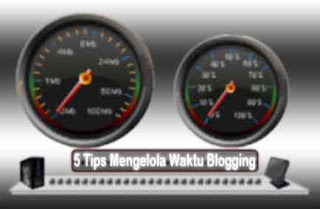 5 Tips Mengelola Waktu Blogging