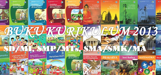 Buku Kurikulum 2013 SD, SMP, SMA