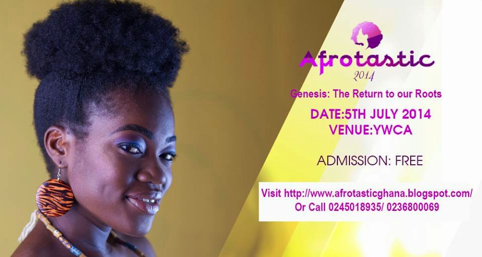 Afrotastic2014 A Natural Hair Affair Trends And Blends Gh