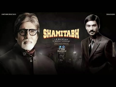 Shamitabh Movie Hindi Dubbed Download 720p Movie