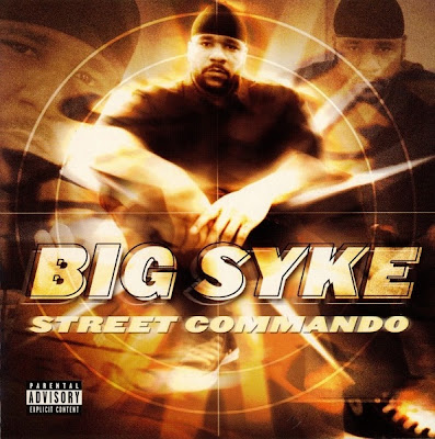 Big Syke – Street Commando (CD) (2002) (FLAC + 320 kbps)