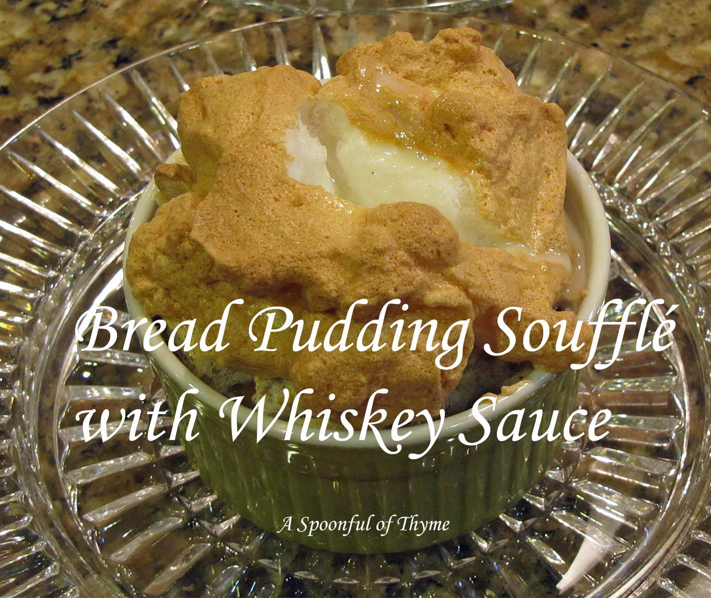 Bread Pudding Soufflé with Whiskey Sauce