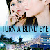 Turn a Blind Eye - Free Kindle Fiction