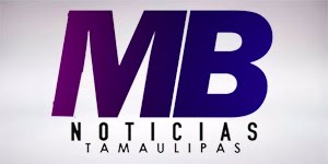 MB NOTICIAS TAMAULIPAS